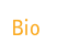 Bio